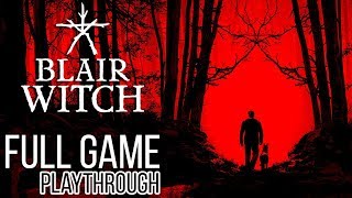 BLAIR WITCH Full Game Walkthrough  No Commentary BlairWitch Full Gameplay Walkthrough 2019 [upl. by Rehpotsirhc]