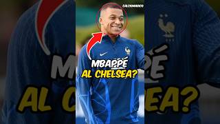 Mbappé Al Chelsea [upl. by Gilles]