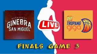 PBA FINALS GAME 3  GINEBRA SAN MIGUEL VS TNT TROPANG GIGA  LIVE SCORE UPDATE ONLY  LIVE STREAMING [upl. by Eusoj]