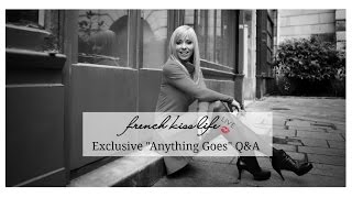 Anything Goes Q amp A French Kiss Life LIVE with Tonya Leigh [upl. by Meurer619]