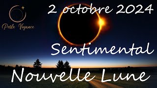 Nouvelle Lune du 21024 Sentimental  de grands changements [upl. by Banebrudge]