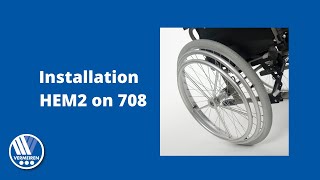 How to install HEM2 wheels on 708 wheelchair  VERMEIREN [upl. by Ginger323]