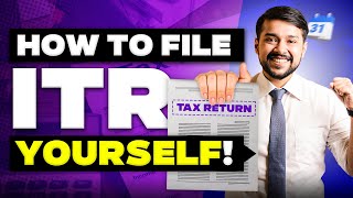 How to File Income Tax Returns Easily  ITR Filing for FY 202425  Harsh Goela [upl. by Psyche]