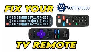 How To Fix Your Westinghouse TV Remote Control That is Not Working [upl. by Kalasky]