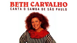 Beth Carvalho  quotSaudosa Malocaquot Canta o Samba de São Paulo1993 [upl. by Berstine839]