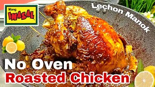 ROASTED CHICKEN RECIPE NO OVEN  LECHON MANOK SA KAWALI MANG INASAL ANG TIMPLA PANG NEGOSYO RECIPE [upl. by Noyad]