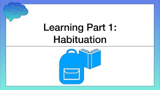 What is Habituation How We Learn [upl. by Carlie]