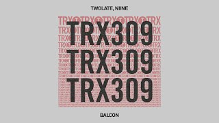 Twolate NIINE  Balcon Tech House [upl. by Cosette820]