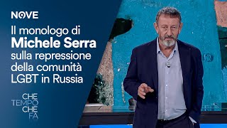 Il monologo di Michele Serra sulla repressione della comunità LGBT in Russia  Che tempo che fa [upl. by Etnovad424]