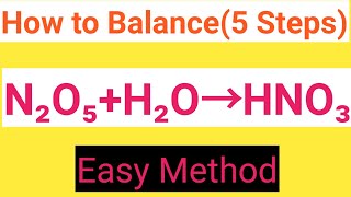 N2O5H2OHNO3 Balanced EquationNitrogen pentaoxideWaterNitric acid Balanced Equation [upl. by Medina]