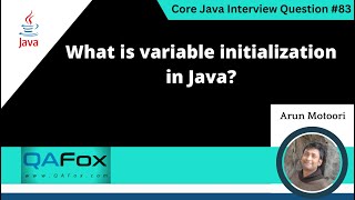 What is variable initialization in Java Core Java Interview Question 83 [upl. by Higgs]