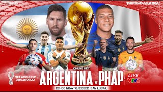 Chung kết WORLD CUP 2022  Trực tiếp VTV2 Argentina vs Pháp 22h00 ngày 1812  NHẬN ĐỊNH BÓNG ĐÁ [upl. by Wickner]