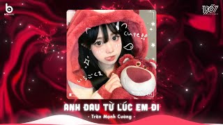 Anh Đau Từ Lúc Em Đi  Ngày Đó Anh Ngỡ Chỉ Là Lời Nói Remix TikTok  Nhạc Hot TikTok Hiện Nay [upl. by Nnayecats]