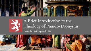 A Brief Introduction to the Theology of PseudoDionysius [upl. by Nodlew]