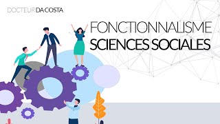 Introduction avec définition au FONCTIONNALISME en sciences humaines et sociales [upl. by Nyvrem207]