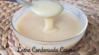 RECETA DE LECHE CONDENSADA CASERA [upl. by Nedda]