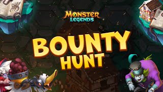 Monster Legends  Bounty Hunt [upl. by Jaine]