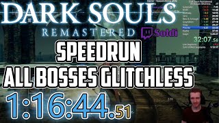 Dark Souls Remastered Speedrun All Bosses Glitchless in 11644 [upl. by Yren]