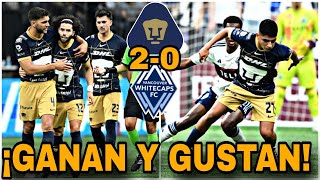 ✅GANAN Y GUSTAN🔥 RESUMEN PUMAS 20 VANCOUVER  LEAGUES CUP 2024  REFUERZOS PUMAS 2024 [upl. by Freberg481]