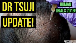 DR TAKASHI TSUJI UPDATE HUMAN TRIAL STARTING 2019 [upl. by Thaine]