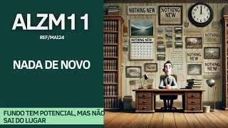 ALZM11  NENHUMA NOVIDADE NO MULTIESTRATÉGIA DE 2 CLASSES [upl. by Eveam]