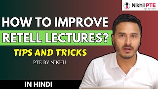 HOW TO IMPROVE RETELL LECTURE SCORES TIPS AND TRICKS IN HINDI  PTE BY NIKHIL  nikhilpte [upl. by Jahdal]