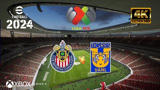 eFootball 2024  Chivas Guadalajara vs Tigres UANL  Liga MX  NEXT GEN XBOX SERIES X 4K 60FPS [upl. by Alyac]