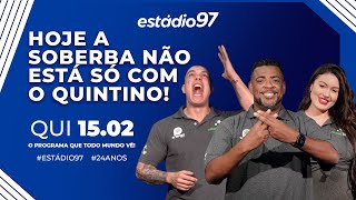 ESTÁDIO 97  150224  AO VIVO [upl. by Purdy981]