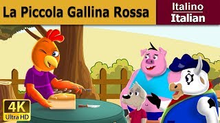 La piccola gallina rossa  Little Red Hen in Italian  Favole Per Bambini  Fiabe Italiane [upl. by Adara888]