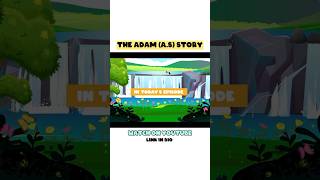 Stories of the Prophets in English  Story of Prophet Adam AS [upl. by Pentha298]