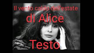 Alice  Il vento caldo dellestate Testo [upl. by Nurav8]