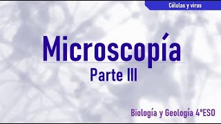 Microscopía III TIPOS DE MICROSCOPIOS [upl. by Lorrimer99]