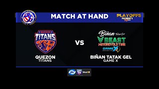 PSL PRESIDENTS CUP 2024  SEMIS  BINAN TATAK GEL GAME X VS QUEZON TITANS  APRIL 2 2024 [upl. by Allez]