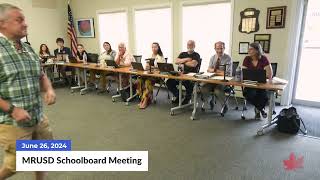 MRUSD Schoolboard Meeting  06262024 [upl. by Bridge]