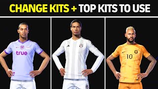 eFootball 2024  HOW TO CHANGE KITS  BEST KITS TO USE [upl. by Talyah740]