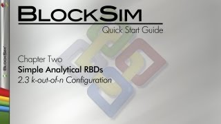 BlockSim 8 Quick Start Guide Chapter 23 koutofn Configuration [upl. by Dahcir100]