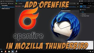 Add OpenFire Instant Messaging in Mozilla Thunderbird [upl. by Lianna]