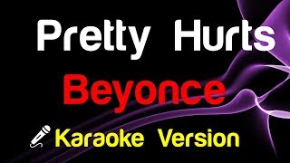 🎤 Beyonce  Pretty Hurts Karaoke Lyrics [upl. by Cacia82]