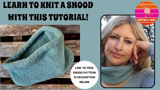 Beginner Knitting Project  Learn to knit a Snood with this free video tutorial [upl. by Aleta]