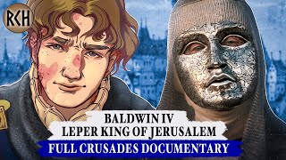 Baldwin IV Leper King who Defeated Saladin  FULL DOCUMENTARY [upl. by Dleifyar598]