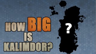 How Big is Kalimdor [upl. by Missie]