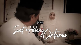 Saat Hilang Cintamu [upl. by Gaskins480]