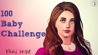 The Sims 3 100 Baby Challenge quotFinal Hopequot  Pt1  Beginners Luck [upl. by Vilhelmina883]