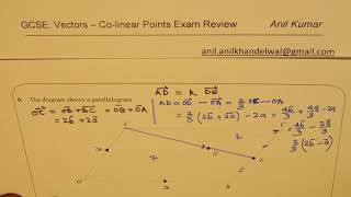 Q6 GCSE Vectors Prove the three points are Collinear in a Parallelogram [upl. by Aner]