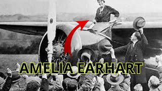 AMELIA EARHART El Vuelo Que Nunca Encontró Su Final [upl. by Wit]