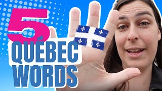 Learn Quebec French 5 Useful Words [upl. by Bronny]