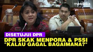 Ngegas Anggota DPR Skak Menpora amp PSSI Naturalisasi Kevin Diks Semoga yang Terakhir [upl. by Esorlatsyrc]