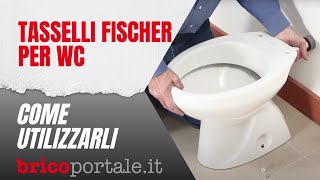 Tasselli Fischer per wc  Come si utilizzano [upl. by Fregger177]