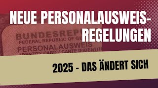 Rentner diese neuen Personalausweisregelungen gelten im Jahr 2025 [upl. by Nadaha635]