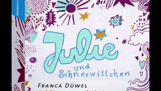 Josefine Preuß liest Franca Düwels quotJulie und Schneewittchenquot  Hörprobe [upl. by Toor966]